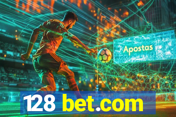 128 bet.com